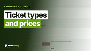 How to Sell Tickets: Ticket Types and Prices in Eventonomy