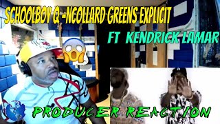 SchoolBoy Q   Collard Greens Explicit ft  Kendrick Lamar - Producer Reaction