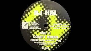 DJ Hal – Comet Rider (Phonc's On Impact Mix)