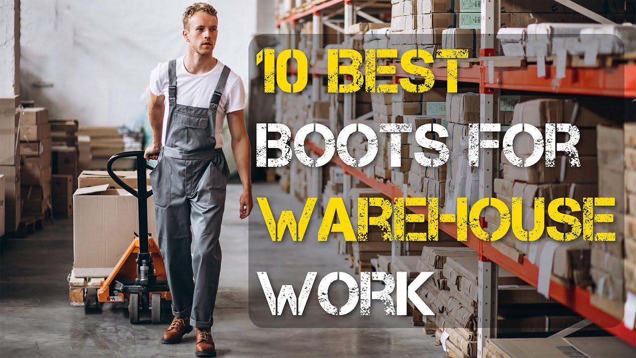 10 Best Boots for Warehouse Work for Men and Women