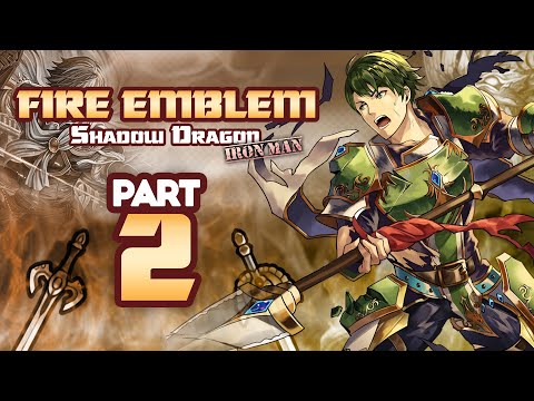Part 2: Fire Emblem Shadow Dragon H5, Ironman Stream!