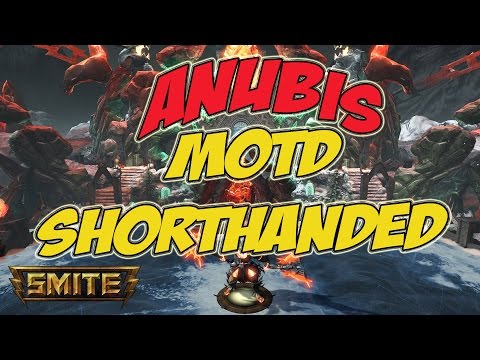 Smite: MOTD Shorthanded | Anubis