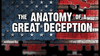 The Anatomy of a Great Deception: Global Master Edition