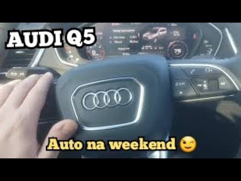 AUDI Q5 2.0TD 150KM TESTUJEMY. DOSTALIŚMY JE NA WEEKEND 😁