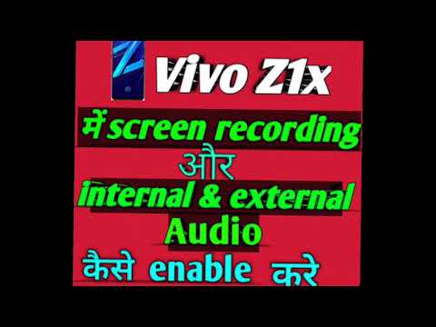 Vivo Z1x Mobile Me Kaise Kre Screen Recording Or Enable To Record External & Internal Audio