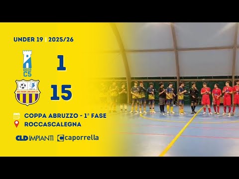 U19 | Atletico Roccascalegna - Vigor Lanciano 1-15 (Gol & Highlights) | 1ª Fase Coppa Abruzzo 25/26