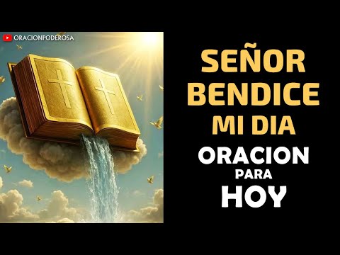 Oración para comenzar el día 💫📖  Señor, bendice mi día, hoy declaro bendición, protección y victoria