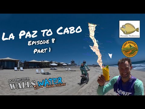 Baja EP8 La Paz to Cabo Final Day Part 1