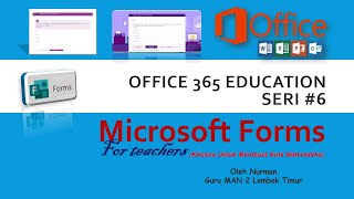 Tutorial Microsoft Forms | Office 365 Seri#6 (Khusus Matematika)