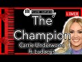 The Champion (LOWER -3) - Carrie Underwood ft. Ludacris - Piano Karaoke Instrumental