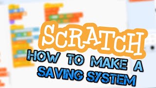 How To Make A Variable Saving System In Scratch (DkUniverse)