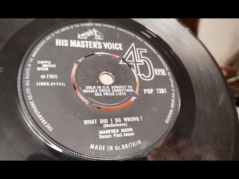 What Did I Do Wrong? ~ Manfred Mann Paul Jones ~ 1965 HMV 45rpm Vinyl SIngle ~ Dual 1215 Turntable