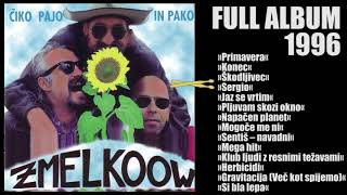 Zmelkoow - Čiko Pajo in Pako (full album 1996)