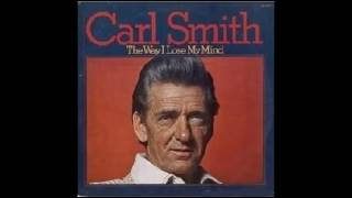 Carl Smith -  Remembered By Someone