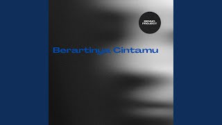 Download lagu Berartinya Cintamu mp3 Download lagu Berartinya Cintamu mp3