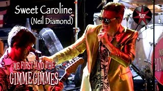 Me First and The Gimme Gimmes "Sweet Caroline" (Neil Diamond) @ Sala Apolo (10/02/2017) Barcelon
