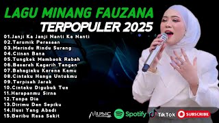 Download lagu FAUZANA - LAGU MINANG TERBARU FULL ALBUM TERPOPULER 2025 -Janji Ka Janji - Tarumik Perasaan 🎶 mp3