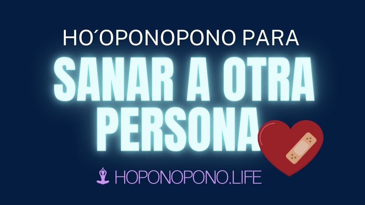 Ho'oponopono para SANAR a OTRA Persona 💗 Audio 🌸 Meditación guiada y HERRAMIENTAS 💗 Desde el AMOR