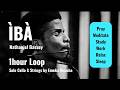 Iba by Nathaniel Bassey || Solo Cello & Strings by Emeka Onuoha || 1 hour loop