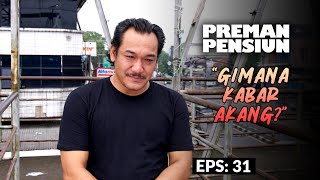 Download lagu Kang Gobang Bertemu Kembali Dengan Kang Mus | PREMAN PENSIUN 7 | EPS 31 (1/2) mp3 Download lagu Kang Gobang Bertemu Kembali Dengan Kang Mus | PREMAN PENSIUN 7 | EPS 31 (1/2) mp3