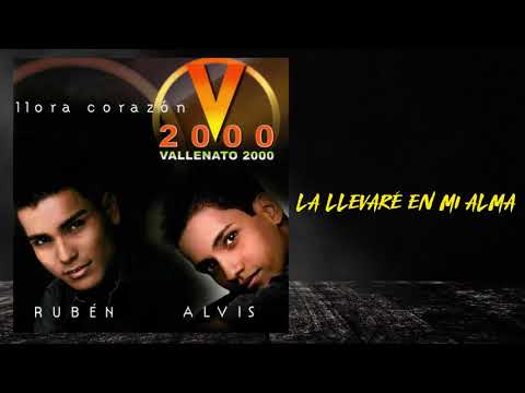 La Llevaré En Mi Alma - Vallenato 2000 - Rubén & Alvis | Vallenato | Cover Audio