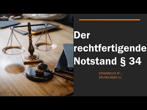 Der rechtfertigende Notstand § 34 StGB  I Strafrecht AT 11