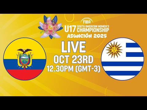 Ecuador v Uruguay | Full Basketball Game | FIBA U17 South American Women's Championship 2025