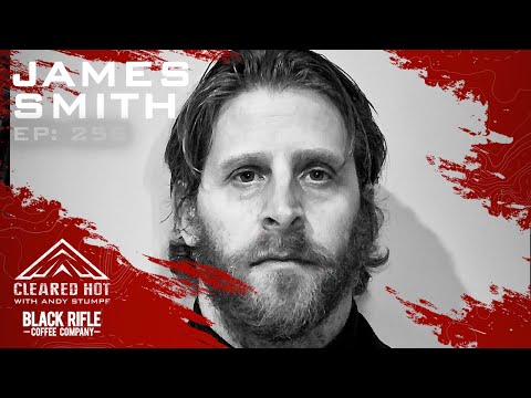 Cleared Hot Episode 256 - James Smith