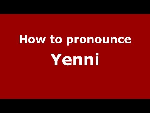How to pronounce Yenni (Colombian Spanish/Colombia)  - PronounceNames.com