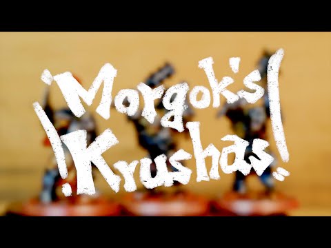 ｜War Hammer｜Morgok's Krushas｜Miniature Painning｜