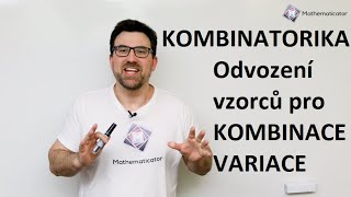 Kombinatorika - Odvození vzorců pro kombinace a variace