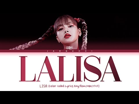 LISA LALISA Lyrics (리사 LALISA 가사)  (Color Coded Lyrics)