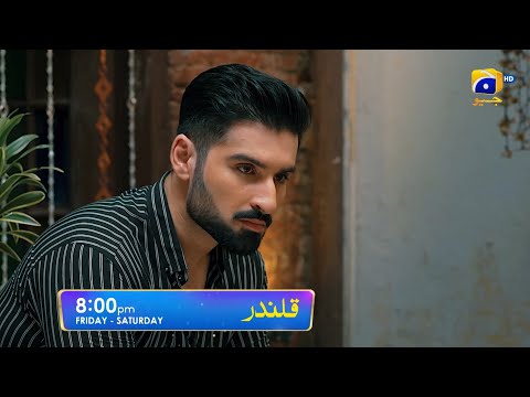 Qalandar Episode 05 Promo | Friday and Saturday at 8:00 PM On Har Pal Geo