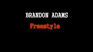 Brandon adams - Freestyle