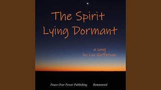 The Spirit Lying Dormant - Remastered Music Video