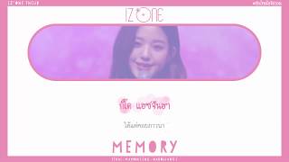 [THAISUB] IZ*ONE (아이즈원) - Memory (비밀의 시간) #ซับไทยไอจือวอน