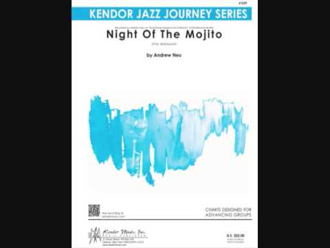 Night Of The Mojito by Andrew Neu