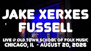 Jake Xerxes Fussell - Live at Old Town School of Folk Music, Chicago, IL - (8-20-2026) Full Show