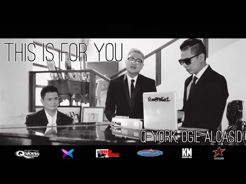 Q-York, Ogie Alcasid - This Is For You [Official Music Video]