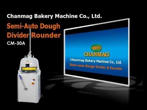 CM-30A Semi Auto. Dough Divider & Rounder