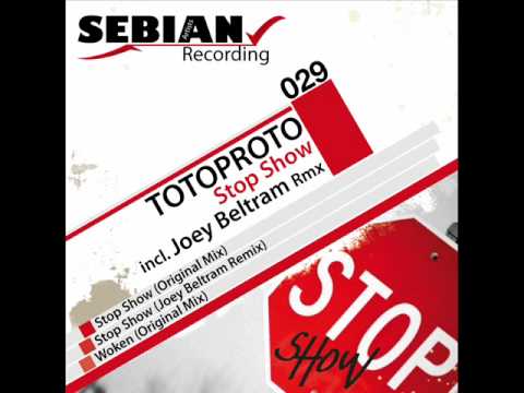 Totoproto - Stop Show (Original Mix)