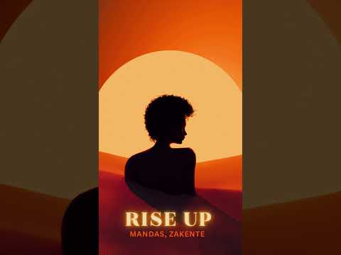 Mandas, Zakente - Rise Up