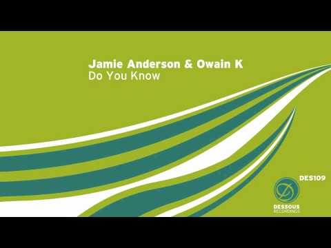Jamie Anderson & Owain K: Do You Know