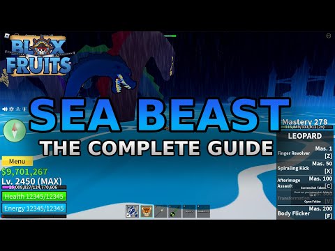 SEA BEAST HUNTING - THE COMPLETE GUIDE | BLOX FRUITS TIPS AND TRICKS
