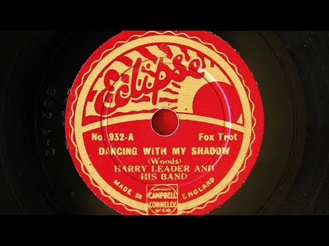 Harry Leader and His Band - Dancing With My Shadow