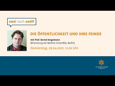 Bernd Stegemann: Die Öffentlichkeit und ihre Feinde