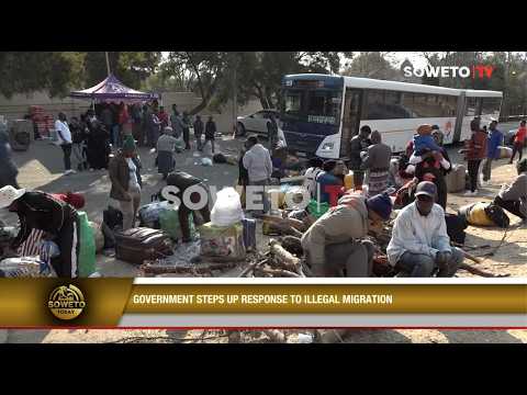 SOWETO TODAY | GOVERNMENT STEPS UP RESPONSE TO ILLEGAL MIGRATION