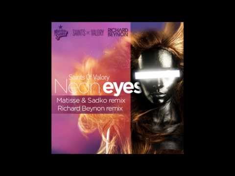 Saints of Valory - Neon Eyes (Richard Beynon Remix)