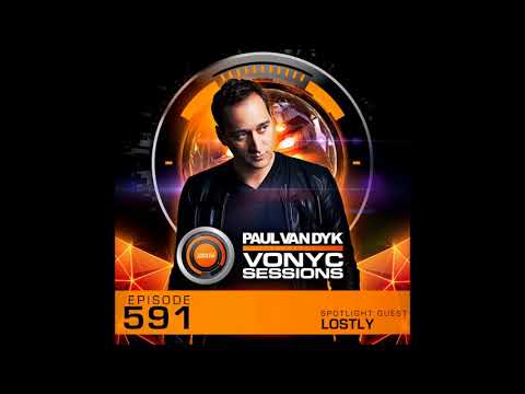 Paul van Dyk - Vonyc Sessions 591 The Trance Chronicles 2015 - 2016 (Guest mix Lostly) - 01.03.2018