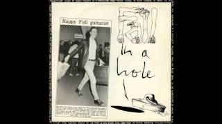 The Fall - Hard Life In Country (Fall In A Hole)